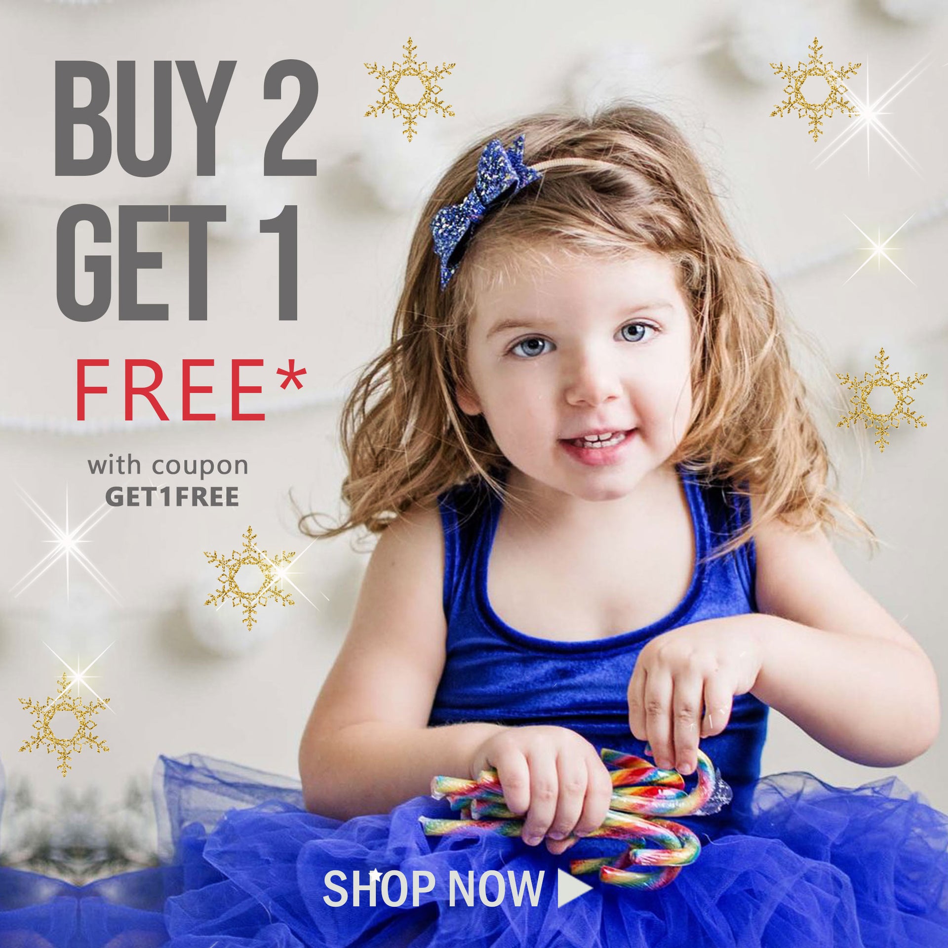 Buy Two Get One FREE* - Happening now!