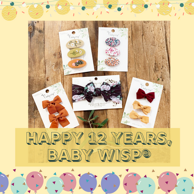 Happy 12th Anniversary Baby Wisp®!