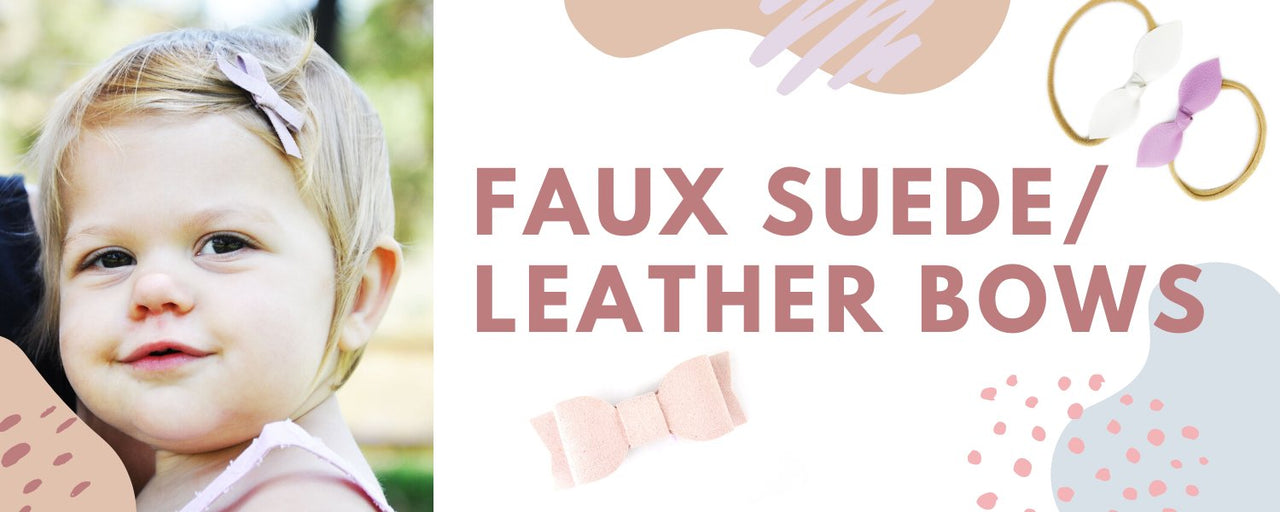 Faux Suede and Faux Leather Bows Collection